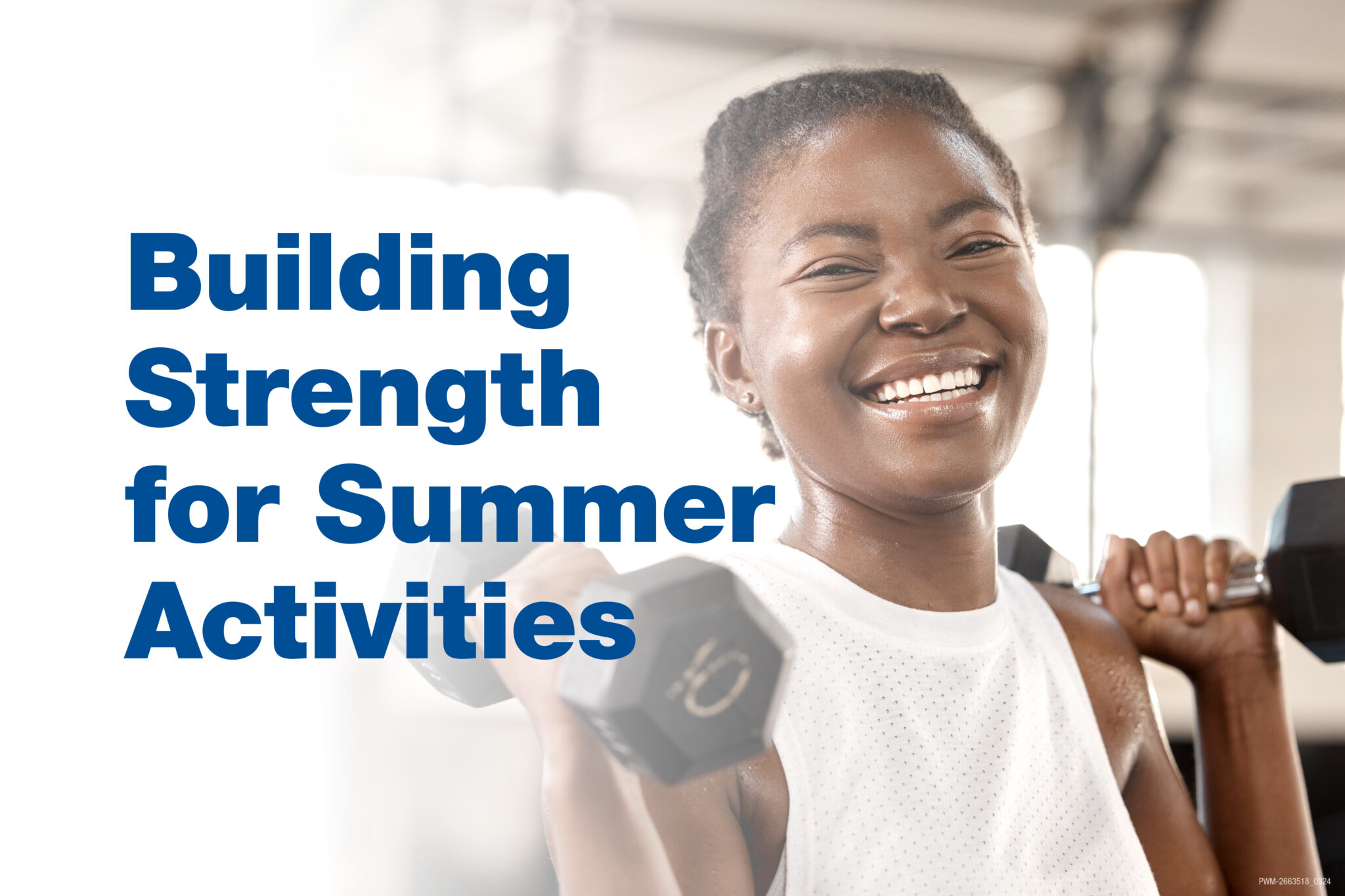 Building Strength For Summer Activities 